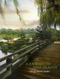 A Journey to Nine Islands: Chicago Botanic Garden