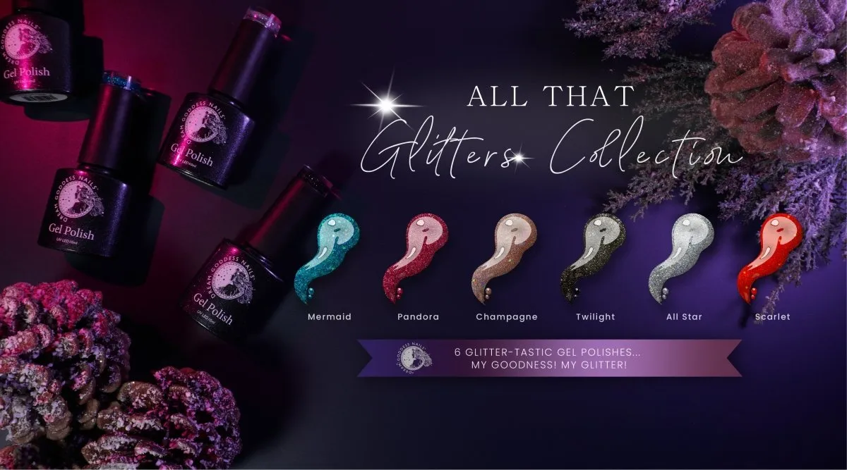 Dream Goddess Gel Polish All That Glitters Collection